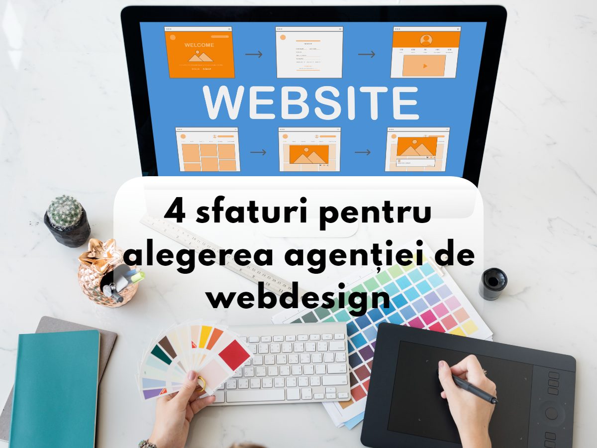 💡 4 Sfaturi pentru alegerea agenției de design web potrivite